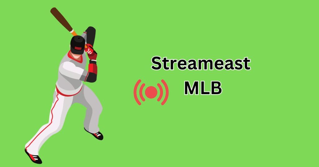 Streameast MLB