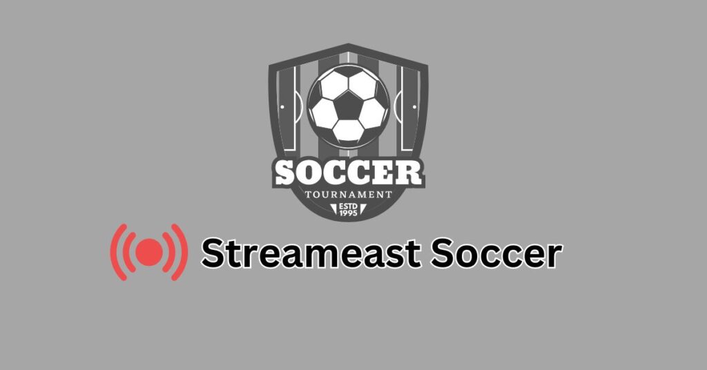 Streameast Soccer