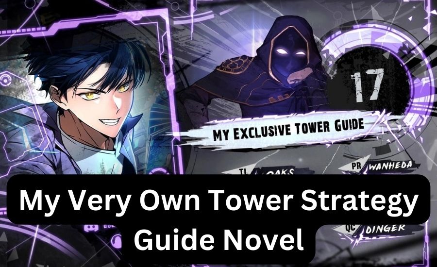 my very own tower strategy guide novel