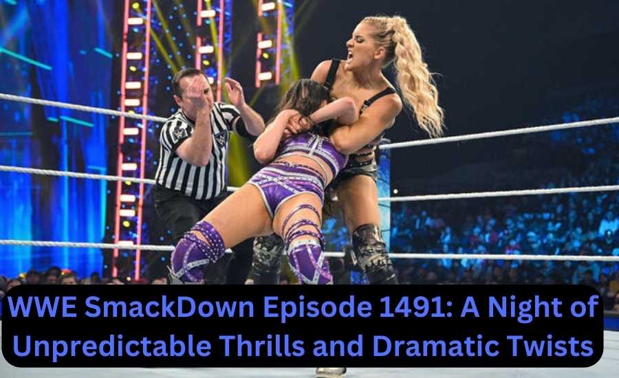 wwe smackdown episode 1491