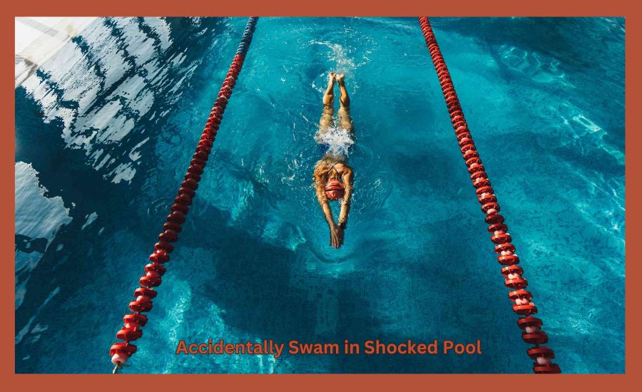 Accidentally Swam in Shocked Pool